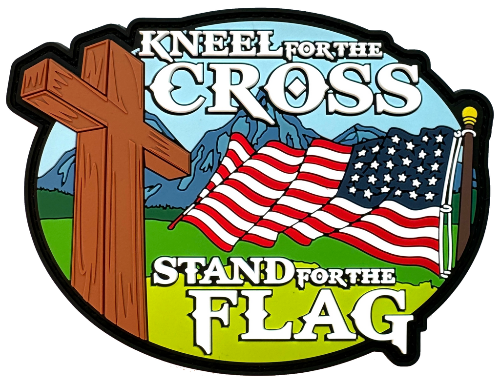 Kneel for the Cross, Stand for the Flag - Patch