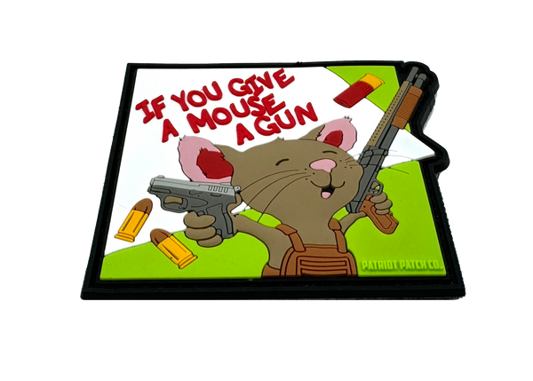 If you Give a Mouse a Gun - Patch