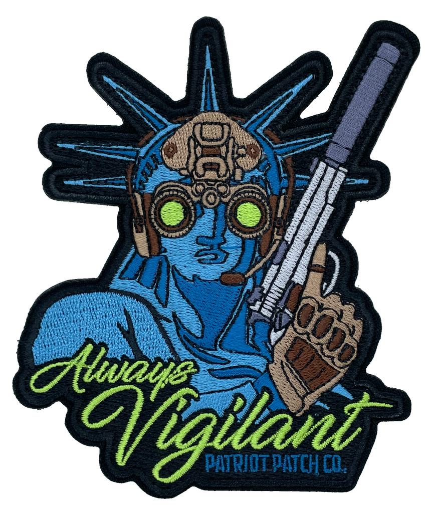 Always Vigilant Liberty - Embroidered Patch