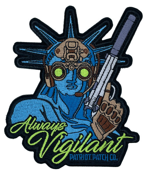 Always Vigilant Liberty - Embroidered Patch