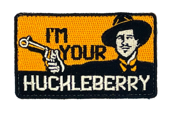 I'm Your HuckleBerry - Patch