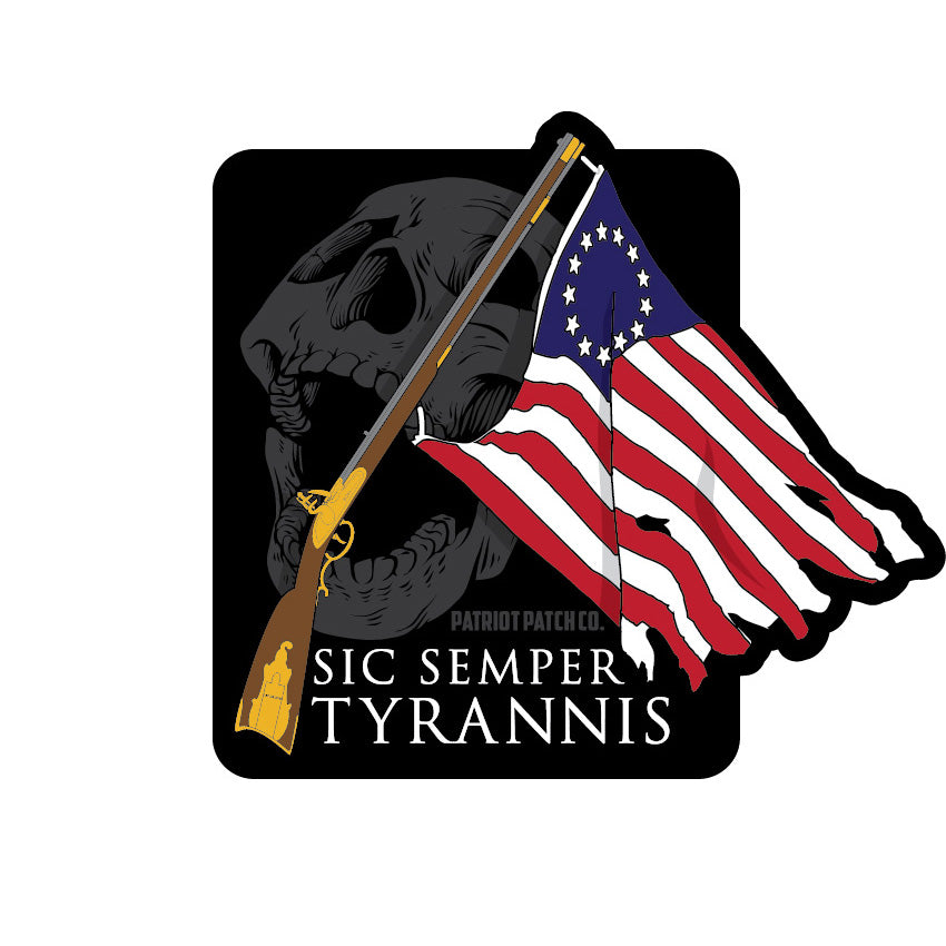 Sic Semper Tyrannis Sticker