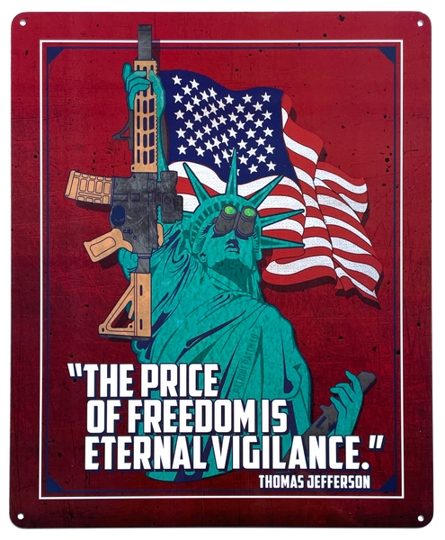 Patriot Patch Co. - Statue of Liberty - Eternal Vigilance Sign - Thomas Jefferson Quote