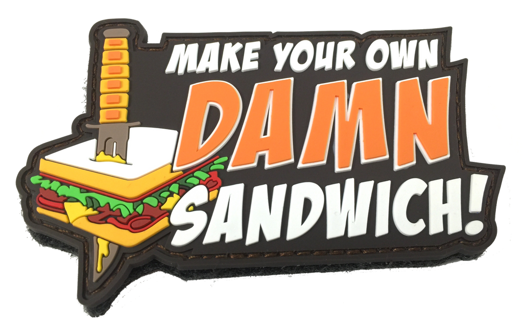 Make Your Own Damn Sandwich - Patch