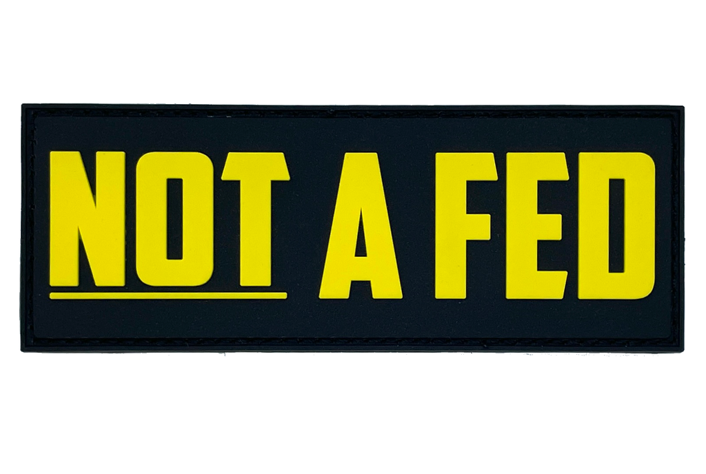 NOT A FED - Patch