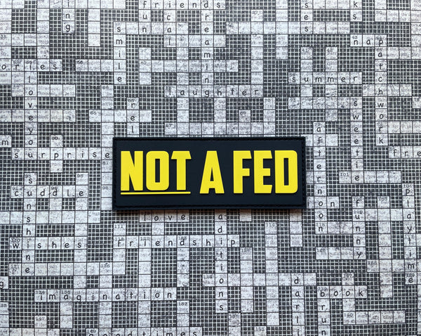 NOT A FED - Patch