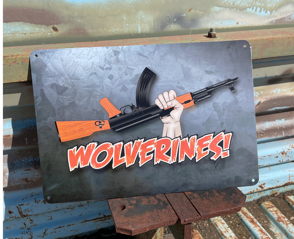 Wolverines! AK-47 Sign - Aluminum Sign