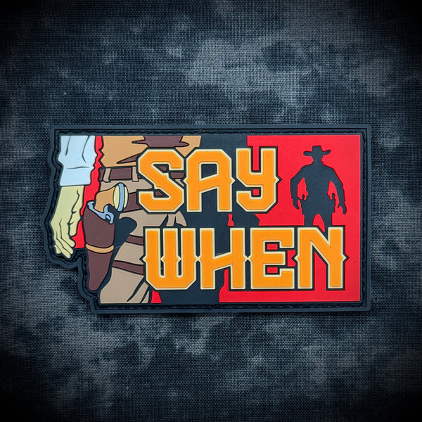 Say When - Patch