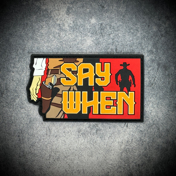 Say When - Patch