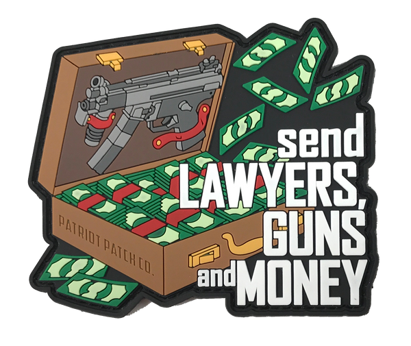 Send Lawyers, Guns and Money - Patch