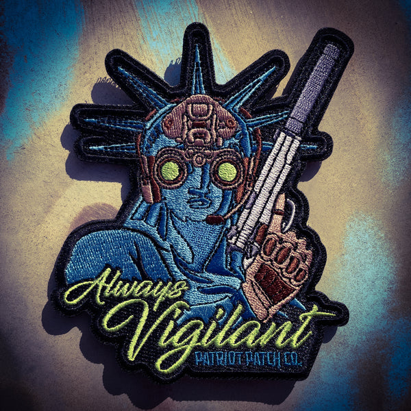 Always Vigilant Liberty - Embroidered Patch