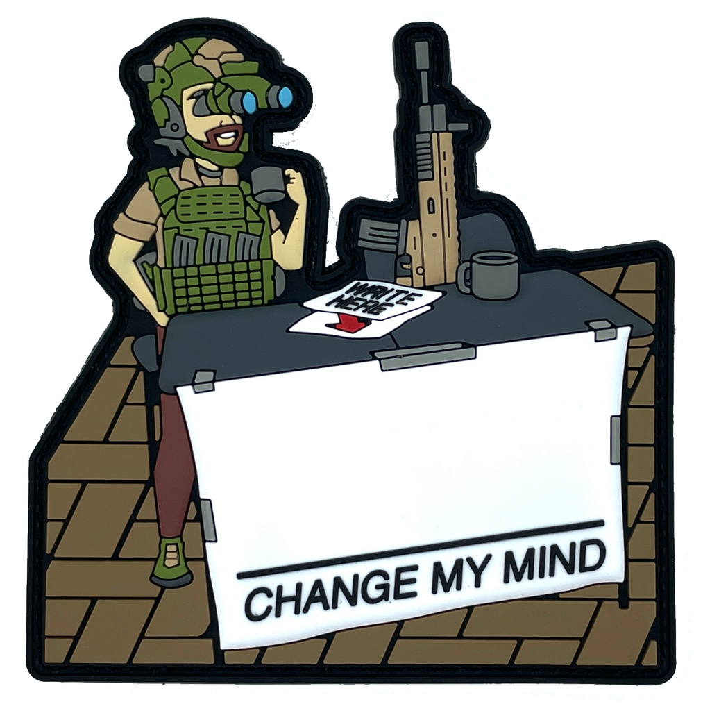 Change My Mind - Fill in the Blank Meme - Patch