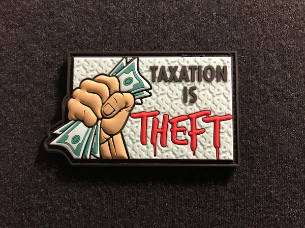 Taxation is Theft - Patch