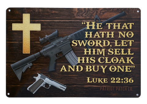Luke 22:36 - Aluminum Sign