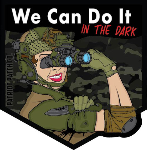We Can Do It In The Dark Sticker