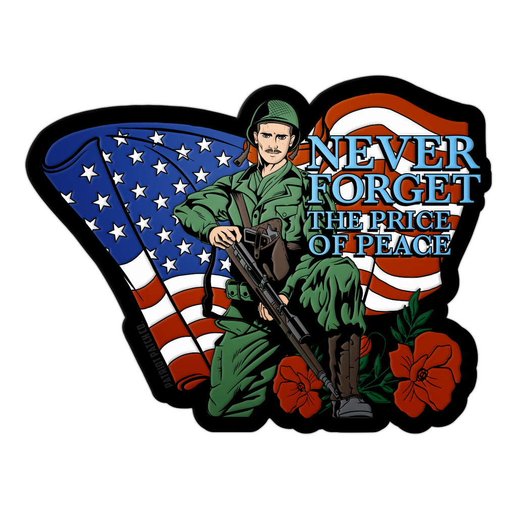 Never Forget the Price of Peace - Sticker