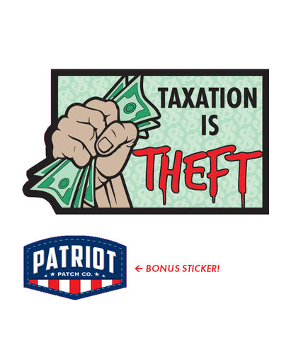 Taxation is Theft Sticker