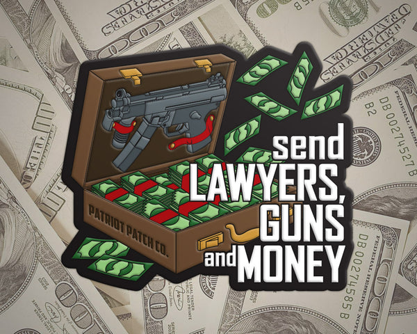 Send Lawyers, Guns and Money - Patch